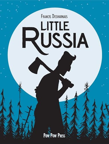 Little Russia by Francis Desharnais, Helge Dascher, 9782924049587