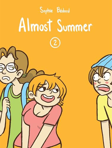 Almost Summer 2 by Sophie Bédard, Helge Dascher, Robin Lang, 9782924049402