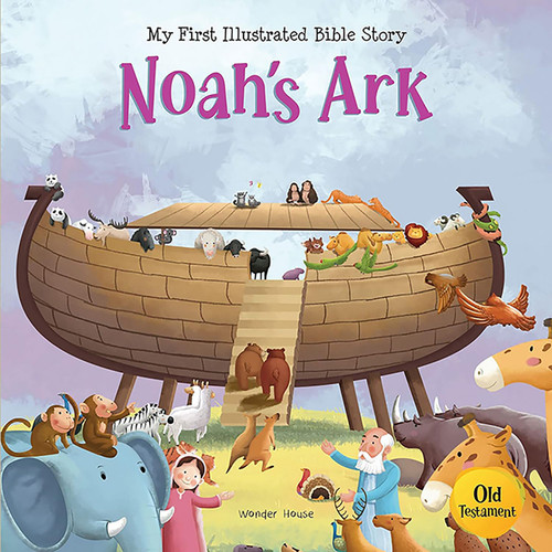 My First illustrated Bible Story: Noah's Ark - 9789354407444 by Wonder House Books, 9789354407444