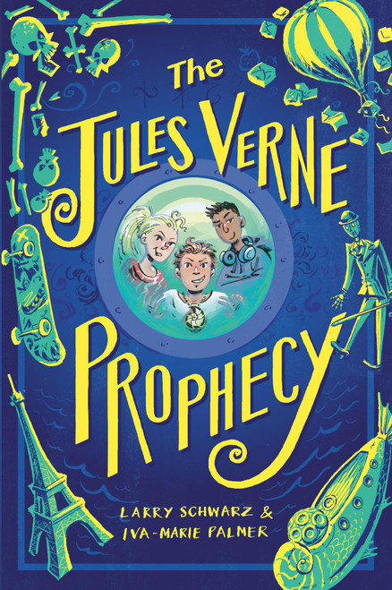The Jules Verne Prophecy - 9780316349994 by Larry Schwarz, Iva-Marie Palmer, 9780316349994
