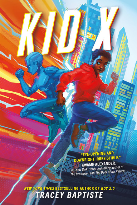 Kid X by Tracey Baptiste, 9781643753829