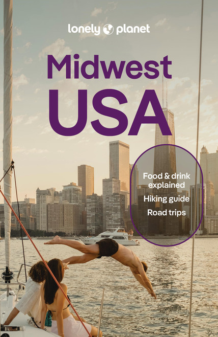 Lonely Planet Midwest USA (Great Lakes to Great Plains) by Lauren Keith, Ann Babe, Amy C Balfour, Michael Mackie, Katy Spratte Joyce, Karla Zimmerman, 9781837588176