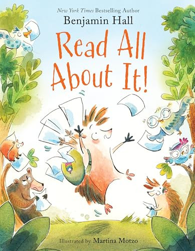 Read All About It! - 9780063357549 by Benjamin Hall, Martina Motzo