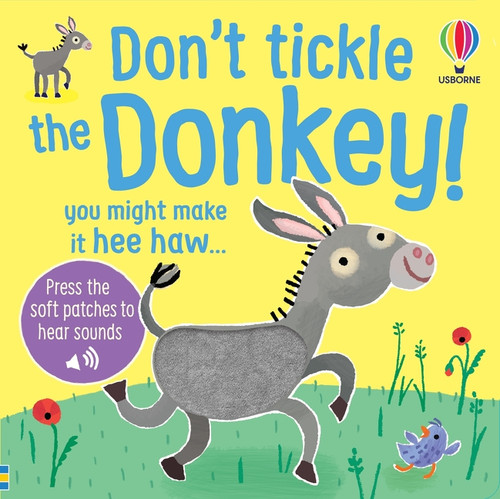 Don't Tickle the Donkey! by Sam Taplin, Ana Martin Larranaga, 9781836053132