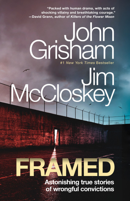 Framed (Astonishing True Stories of Wrongful Convictions) - 9780593687239 by John Grisham