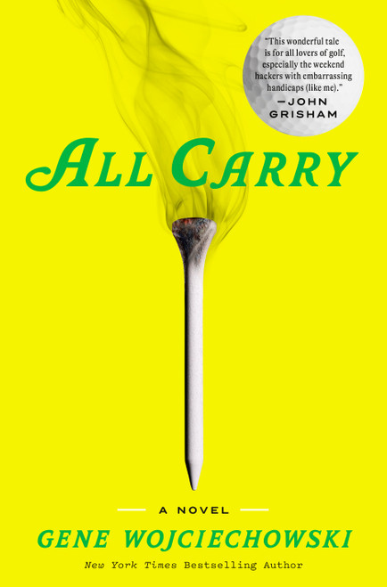 All Carry (A Novel) by Gene Wojciechowski, 9798217085828