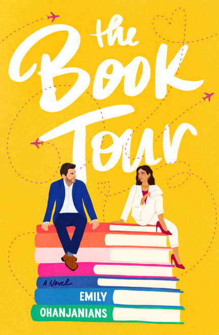 The Book Tour (A Novel) by Emily Ohanjanians, 9780593984758