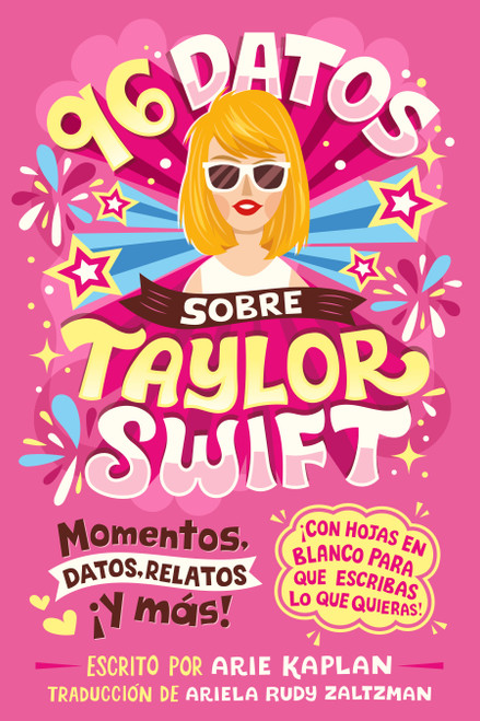 96 datos sobre Taylor Swift by Arie Kaplan, Risa Rodil, Ariela Rudy Zaltzman, 9798217050529