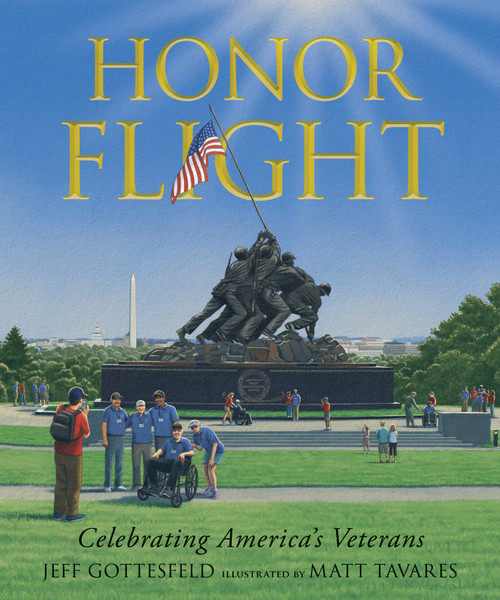 Honor Flight: Celebrating America's Veterans by Jeff Gottesfeld, Matt Tavares, 9781536230154