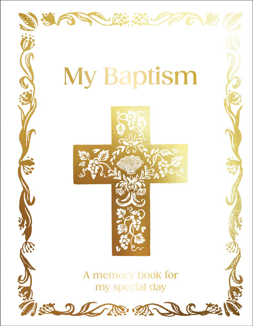 My Baptism (Hardcover Baptism Gift with Journal Pages, Prayers & Photo Pages) by DK, 9798217133963