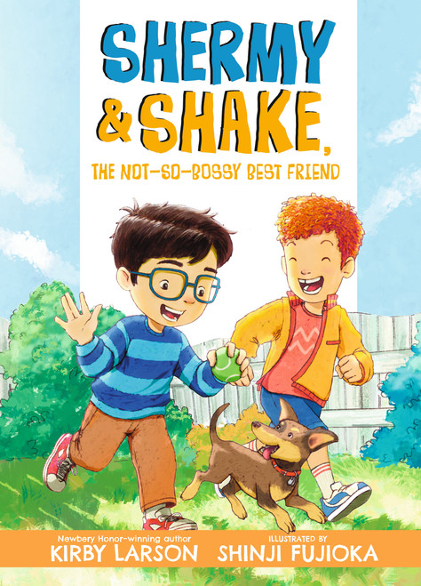 Shermy and Shake, the Not-So-Bossy Best Friend by Kirby Larson, Shinji Fujioka, 9781536239010