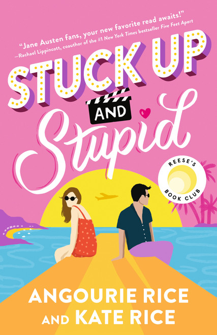 Stuck Up and Stupid by Angourie Rice, Kate Rice, 9781536251210