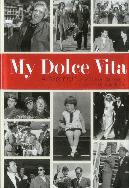 My Dolce Vita (A Memoir) by Jean Govoni Salvadore, 9780982379929