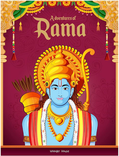 Tales from Adventures of Rama For Children: Indian Mythology by Wonder House Books, 9789354404269