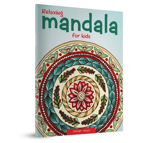 Relaxing Mandala For Kids (Coloring Book To Improve Concentration And Relaxation) by Wonder House Books, 9789389178104
