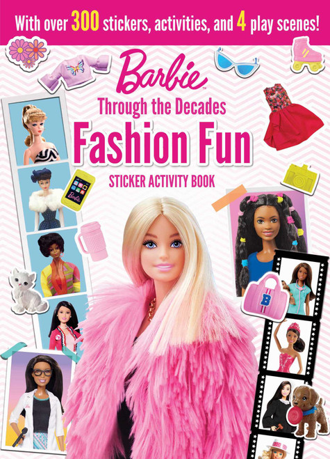 Barbie: Fashion Fun Stickers and Activities (Through the Decades) by Maggie Fischer, 9780794454753