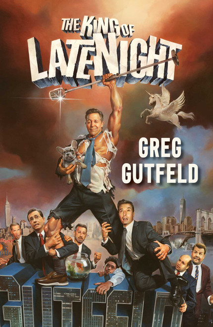 The King of Late Night - 9781501190766 by Greg Gutfeld, 9781501190766