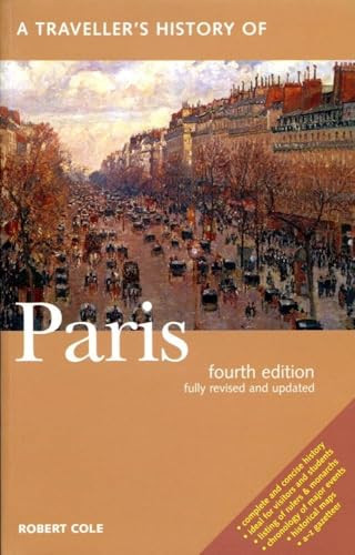 A Traveller's History of Paris by Robert Cole, 9781623715908