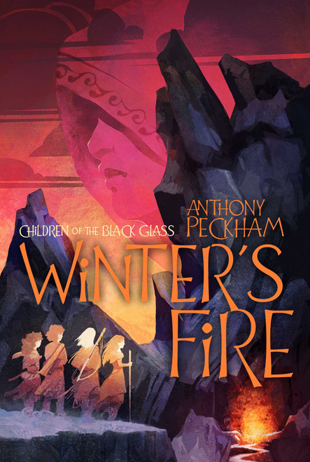 Winter's Fire - 9781665913171 by Anthony Peckham, 9781665913171