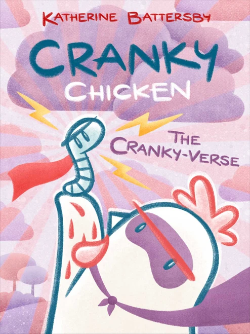 The Cranky-Verse (A Cranky Chicken Book 4) - 9781665951302 by Katherine Battersby, Katherine Battersby, 9781665951302