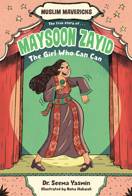 Maysoon Zayid, the Girl Who Can Can by Seema Yasmin, Noha Habaieb, 9781665953412