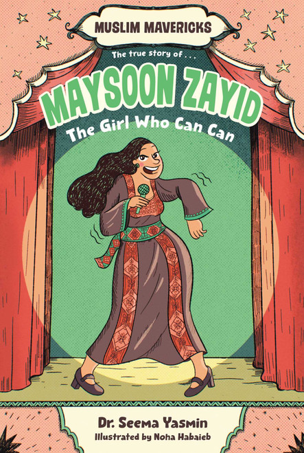 Maysoon Zayid, the Girl Who Can Can - 9781665953429 by Seema Yasmin, Noha Habaieb, 9781665953429