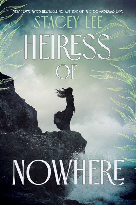 Heiress of Nowhere by Stacey Lee, 9781665978965
