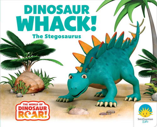 Dinosaur Whack! The Stegosaurus by Peter Curtis, Jeanne Willis, 9781665982689