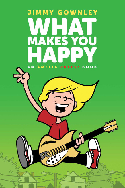 What Makes You Happy by Jimmy Gownley, Jimmy Gownley, 9781665989947