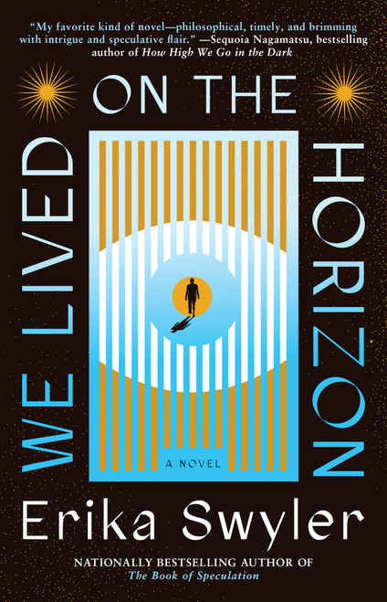 We Lived on the Horizon (A Novel) - 9781668049600 by Erika Swyler
