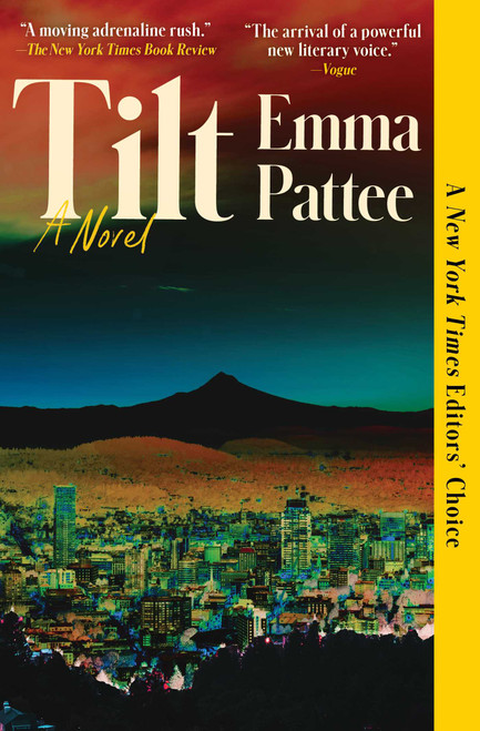 Tilt (A Novel) by Emma Pattee, 9781668055489