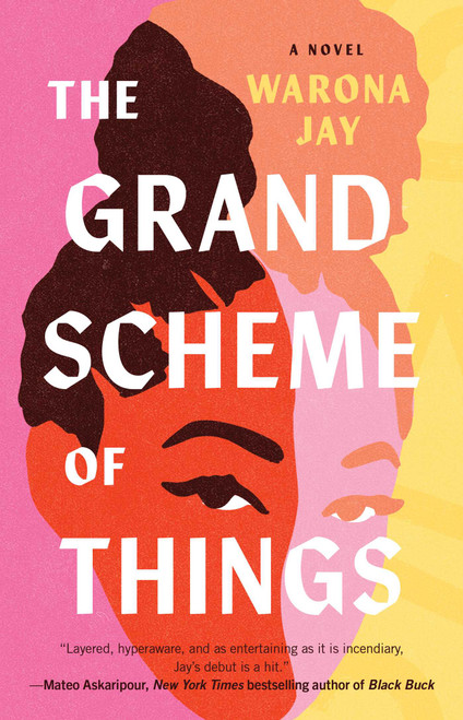 The Grand Scheme of Things (A Novel) - 9781668062371 by Warona Jay