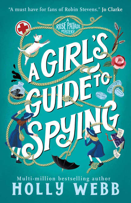 A Girl's Guide to Spying by Holly Webb, 9781836431213