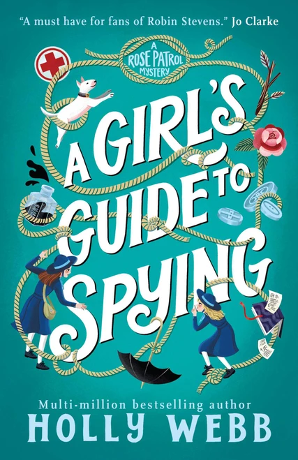 A Girl's Guide to Spying by Holly Webb, 9781836431213
