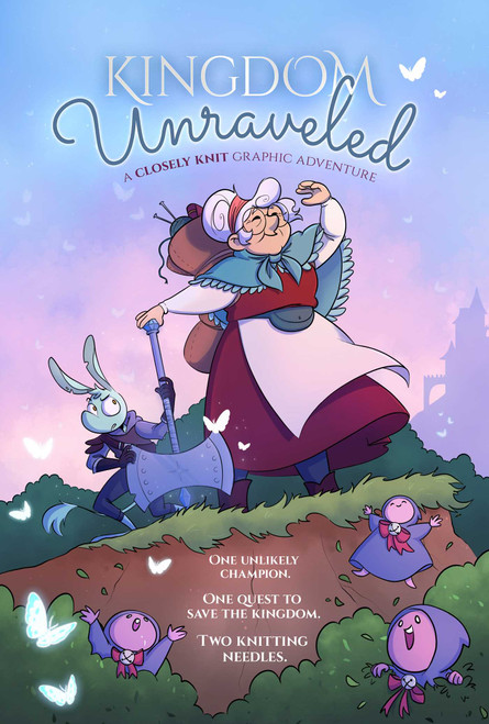Kingdom Unraveled (A Closely Knit Graphic Adventure) by Mariana DiMercurio, 9781524883638