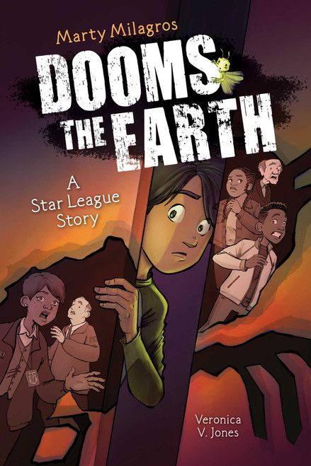 Marty Milagros DOOMS the Earth (A Star League Story, Book 1) by Veronica V. Jones, 9781524885823