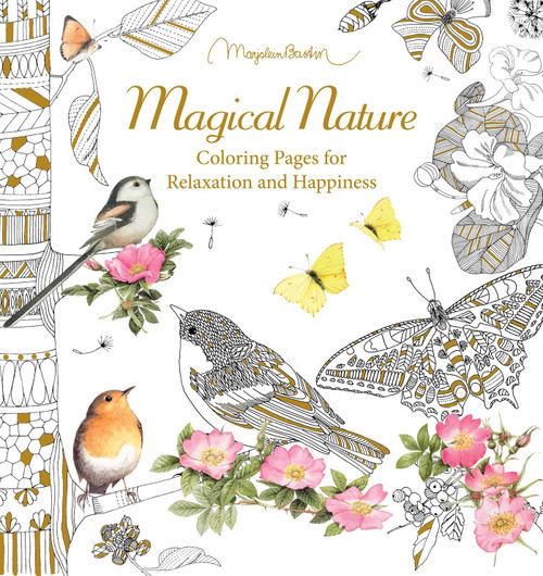 Magical Nature (Coloring Pages for Relaxation and Happiness) by Marjolein Bastin, 9798881602147