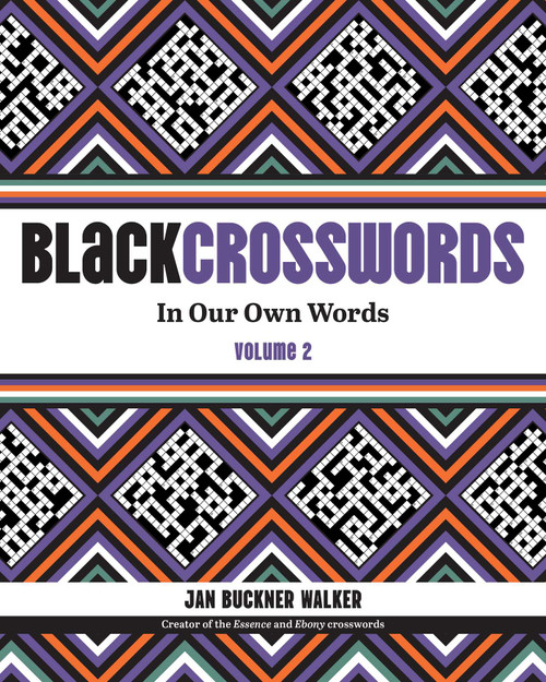 BlackCrosswords 2 (In Our Own Words) by Jan Buckner Walker, 9798881604097