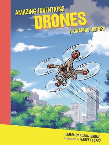 Drones (A Graphic History) - 9798765647448 by Emma Carlson-Berne, Sareki López, 9798765647448