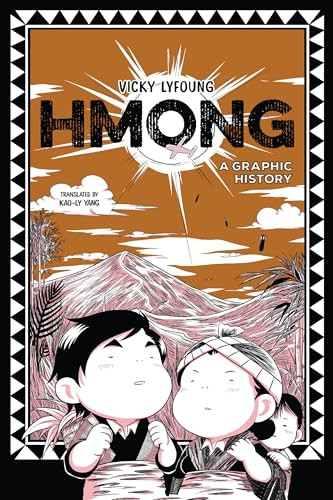Hmong (A Graphic History) - 9798765659823 by Vicky Lyfoung, Vicky Lyfoung, 9798765659823