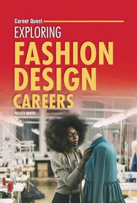 Exploring Fashion Design Careers by Kelley Barth, 9798765662700