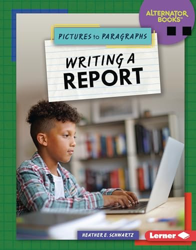Writing a Report - 9798765688793 by Heather E. Schwartz