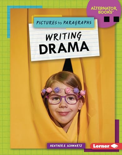 Writing Drama by Heather E. Schwartz, 9798765688816