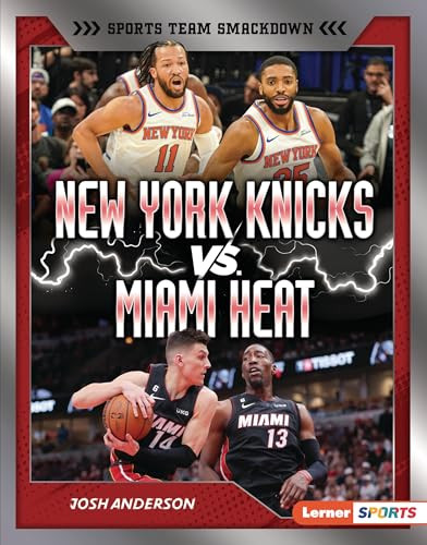 New York Knicks vs. Miami Heat (Rival Rumble) by Josh Anderson, 9798765689509