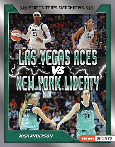 Las Vegas Aces vs. New York Liberty (Rival Rumble) by Josh Anderson, 9798765689530