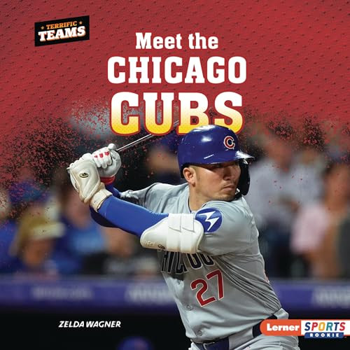 Meet the Chicago Cubs by Zelda Wagner, 9798765689660