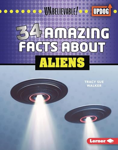 34 Amazing Facts about Aliens by Tracy Sue Walker, 9798765689714