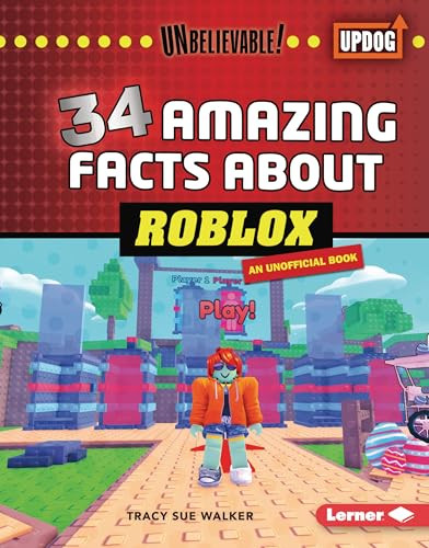 34 Amazing Facts about Roblox by Tracy Sue Walker, 9798765689752