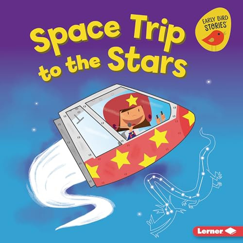 Space Trip to the Stars by Gina Bellisario, Mike Moran, 9798765689981