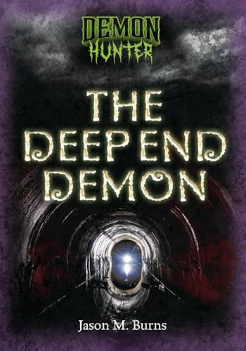 The Deep End Demon - 9798348028213 by Jason M. Burns, 9798348028213